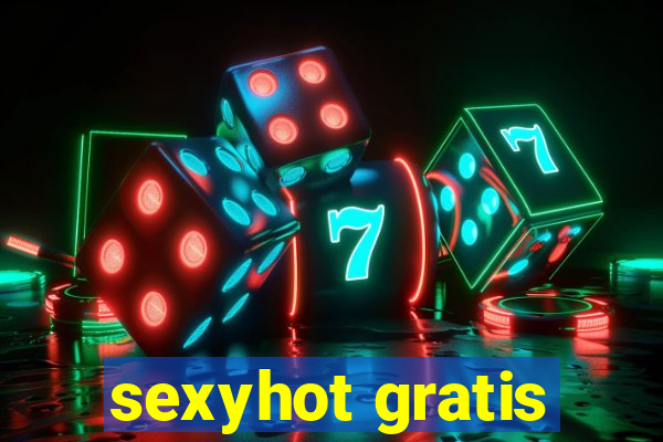 sexyhot gratis